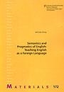 SEMANTICS AND PRAGMATICS OF ENGLISH : TEACHING ENGLISH AS A FOREIGN LANGUAGE | 9788449024474 | DOOLY, MELINDA