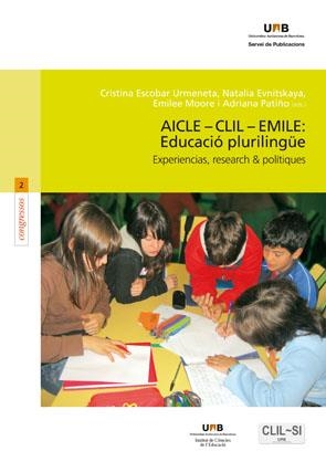 AICLE - CLIL - EMILE : EDUCACIÓ PLURILINGÜE | 9788449026782 | ESCOBAR URMENETA, CRISTINA