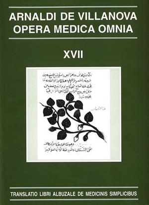 OPERA MEDICA OMNIA VOL. XVII. RÚSTICA. TRANSLATIO LIBRI ALBUZALE DE MEDICINIS SIMPLICIBUS | 9788497792400 | DE VILLANOVA, ARNALDI