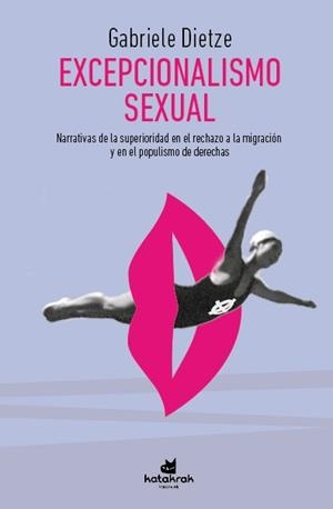 EXCEPCIONALISMO SEXUAL | 9788416946518 | DIETZE, GABRIELE