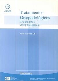 TRATAMIENTOS ORTOPODOLÓGICOS I | 9788483380499 | DORCA COLL, ADELINA