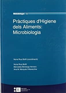 PRÀCTIQUES D'HIGIENE DELS ALIMENTS: MICROBIOLOGIA | 9788483384121 | MARQUÉS VILLAVECCHIA, ANA M.ª / BERLANGA HERRANZ, MERCEDES / RIUS BOFILL, NÚRIA