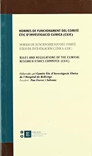 NORMES DE FUNCIONAMENT DEL COMITÈ ÈTIC D'INVESTIGACIÓ CLÍNICA | 9788483381038 | COMITÈ ÈTIC D'INVESTIGACIÓ CLÍNICA DE L'HOSPITAL D