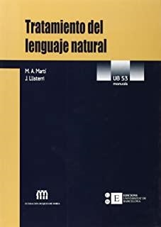 TRATAMIENTO DEL LENGUAJE NATURAL | 9788483382820 | MARTÍ ANTONIN, Mª ANTONIA / LISTERRI BOIX, JOAQUIM