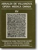 OPERA MEDICA OMNIA VOL. XV RÚSTICA. COMMENTUM SUPRA TRACTATUM GALIENI DE MALICIA COMPLEXIONIS DIVERSE | 9788475281667 | DE VILLANOVA, ARNALDI