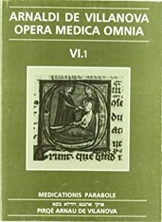 OPERA MEDICA OMNIA VOL. VI.1. RÚSTICA. MEDICATIONIS PARABOLE | 9788478752119 | DE VILLANOVA, ARNALDI