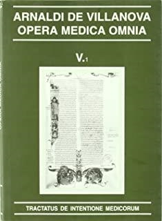 OPERA MEDICA OMNIA VOL. V.1. RÚSTICA. TRACTATUS DE INTENTIONE MEDICORUM | 9788479356989 | DE VILLANOVA, ARNALDI