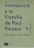 INTRODUCCIÓ A LA FILOSOFIA DE PAUL RICOEUR | 9788483380956 | COLL I CALAF, MONTSERRAT