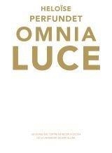 HELOÏSE PERFUNDET OMNIA LUCE | 9788447539642 | VARIOS AUTORES