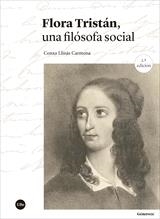 FLORA TRISTÁN, UNA FILÓSOFA SOCIAL | 9788491684312 | LLINÀS CARMONA, CONXA