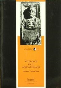 VETERANOS EN EL ÁFRICA ROMANA | 9788447517770 | CHAUSA SÁEZ, ANTONIO