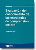 EVALUACIÓN DEL CONOCIMIENTO DE LAS ESTRATEGIAS DE COMPRENSIÓN LECTORA | 9788483384107 | ESCORIZA NIETO, JOSÉ