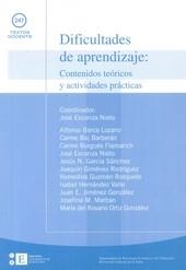 DIFICULTADES DE APRENDIZAJE: CONTENIDOS TEÓRICOS Y ACTIVIDADES PRÁCTICAS | 9788483382806 | ESCORIZA NIETO, JOSÉ
