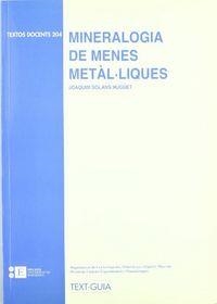 MINERALOGIA DE MENES METÀL·LIQUES | 9788483382202 | SOLANS HUGUET, JOAQUIM
