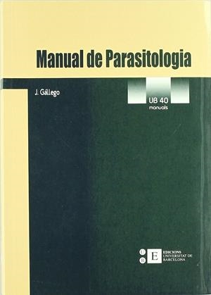 MANUAL DE PARASITOLOGIA | 9788483381885 | GÁLLEGO BERENGUER, JAIME