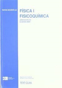 FÍSICA I FISICOQUÍMICA | 9788483380475 | BOLÒS I CAPDEVILA, JORDI DE / AMAT ROSSELL, ELISENDA