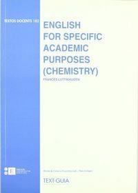 ENGLISH FOR SPECIFIC ACADEMIC PURPOSES [CHEMISTRY] | 9788483381786 | LUTTIKHUIZEN BAKKER, FRANCES M.