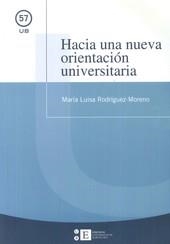 HACIA UNA NUEVA ORIENTACIÓN UNIVERSITARIA | 9788483383285 | RODRÍGUEZ MORENO, Mª LUISA