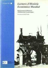 LECTURES D'HISTÒRIA ECONÒMICA MUNDIAL | 9788489829787 | DEPT. D'HISTÒRIA I INSTITUCIONS ECONÒMIQUES