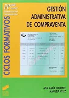 GESTIÓN ADMINISTRATIVA DE COMPRAVENTA | 9788477385011 | CLEMENTE RAMOS, ANA MARÍA / VÉLEZ, MANUELA