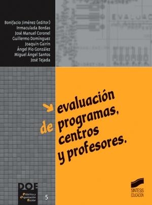 EVALUCACIÓN DE PROGRAMAS, CENTROS Y PROFESORES | 9788477386391 | JIMÉNEZ, BONIFACIO