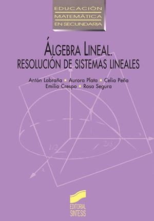 ÁLGEBRA LINEAL | 9788477382829 | LABRAÑA BARRERO, PEDRO ANTONIO