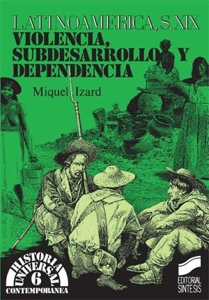 LATINOAMÉRICA, SIGLO XIX | 9788477380870 | IZARD LLORENS, MIGUEL