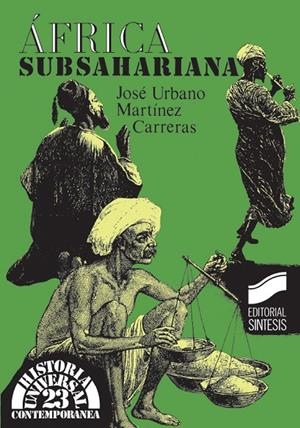 ÁFRICA SUBSAHARIANA | 9788477381679 | MARTÍNEZ CARRERAS, JOSÉ URBANO