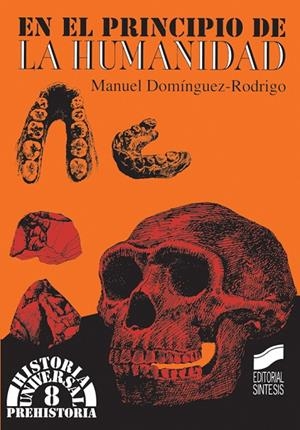 EN EL PRINCIPIO DE LA HUMANIDAD | 9788477383833 | DOMÍNGUEZ-RODRÍGUEZ, MANUEL