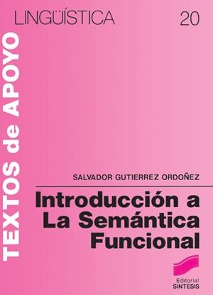INTRODUCCIÓN A LA SEMÁNTICA FUNCIONAL | 9788477380733 | GUTIÉRREZ ORDÓÑEZ, SALVADOR