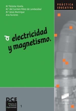 ELECTRICIDAD Y MAGNETISMO | 9788477387190 | VARELA NIETO, PALOMA