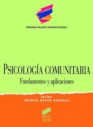 PSICOLOGÍA COMUNITARIA | 9788477385905 | MARTÍN GONZÁLEZ, ANTONIO