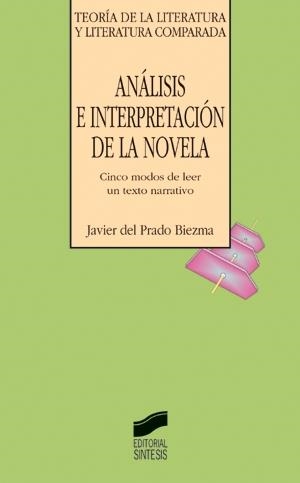 ANÁLISIS E INTERPRETACIÓN DE LA NOVELA | 9788477387060 | PRADO, JAVIER DEL