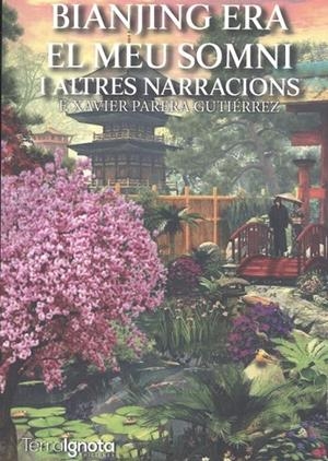 BIANJING ERA EL MEU SOMNI I ALTRES NARRACIONS | 9788412256130 | PARERA GUTIÉRREZ, FRANCESC XAVIER