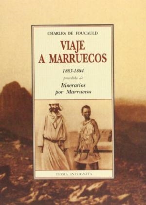 VIAJE A MARRUECOS (1883-1884) | 9788476516928 | FOUCAULD, CHARLES