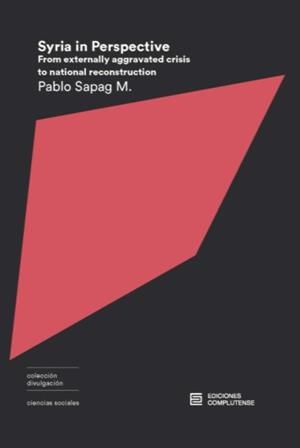 SYRIA IN PERSPECTIVE | 9788466937078 | SAPAG MUñOZ, PABLO