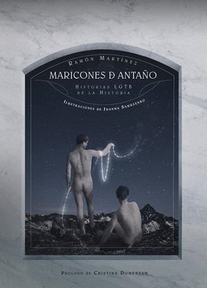 MARICONES DE ANTAÑO | 9788418501159 | MARTINEZ, RAMON