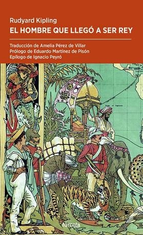 HOMBRE QUE LLEGÓ A SER REY, EL | 9788417425517 | KIPLING, RUDYARD