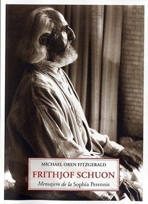 FRITHJOF SCHUON | 9788497161923 | OREN FITZGERALD, MICHAEL