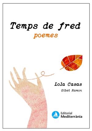 TEMPS DE FRED. TEMPS DE CALOR | 9788499796802 | CASAS PEÑA, LOLA / RAMON, GIBET
