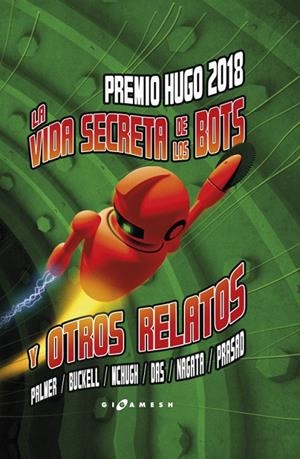 VIDA SECRETA DE LOS BOTS, LA | 9788417507770 | PALMER / BUCKELL / DAS / NAGATA / PRASAD