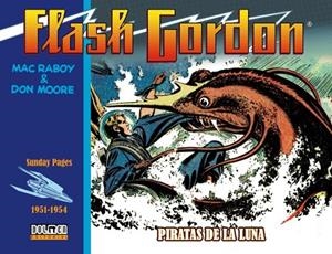 FLASH GORDON 1951 - 1954 : PIRATAS DE LA LUNA | 9788418510182 | RABOY, MAC / MOORE, DON