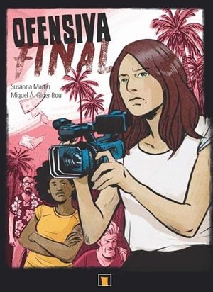 OFENSIVA FINAL | 9788418510144 | MARTÍN, SUSANNA / GINER BOU, MIGUEL ÁNGEL