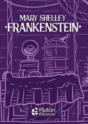 FRANKENSTEIN | 9788417928858 | SHELLEY, MARY