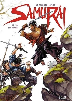 SAMURAI 02 : LA ISLA SIN NOMBRE | 9788416428663 | DIGIORGIO, JEAN-FRANÇOIS / GÊNET, FREDERIC