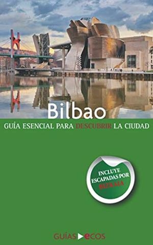 BILBAO : GUÍA ECOS [2020] | 9788415563402 | RAMIS, SERGI