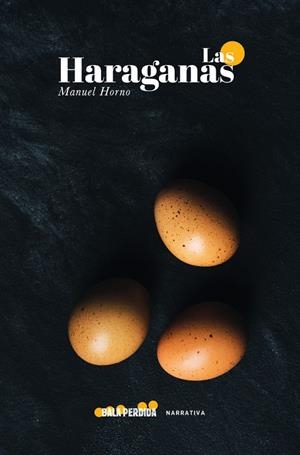 HARAGANAS, LAS | 9788412183382 | HORNO, MANUEL