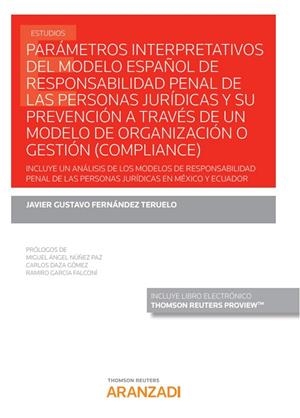 PARAMETROS INTERPRETATIVOS DEL MODELO ESPAÑOL DE RESPONSABILIDAD | 9788413450643 | FERNANDEZ TERUELO JAVIER GUSTAVO
