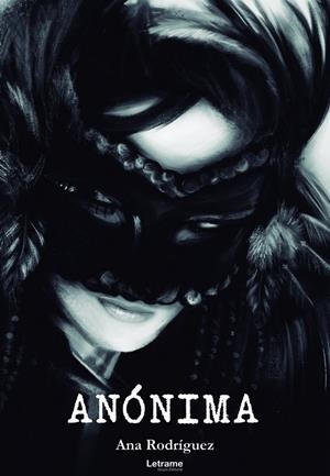 ANÓNIMA | 9788418512889 | RODRÍGUEZ, ANA