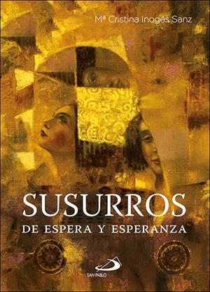 SUSURROS DE ESPERA Y ESPERANZA | 9788428559379 | INOGES SANZ, Mª CRISTINA